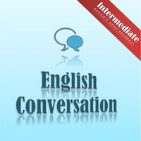 English Conversation For Intermediate Learner English Conversation For Intermediate Learner