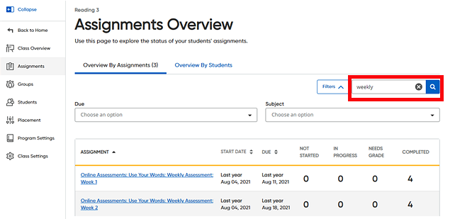 Assignments Overview page with the word "weekly" typed in the Search field