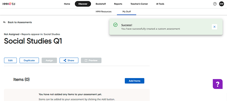 My Assessments page for newly created assessment with no items added