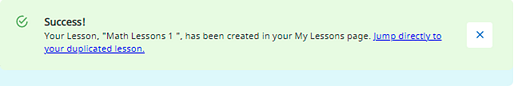 Success message with link to open duplicate lesson