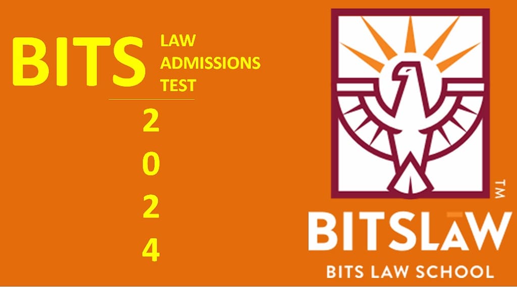 BITS Law Admissions Test 2024 Applications Ongoing