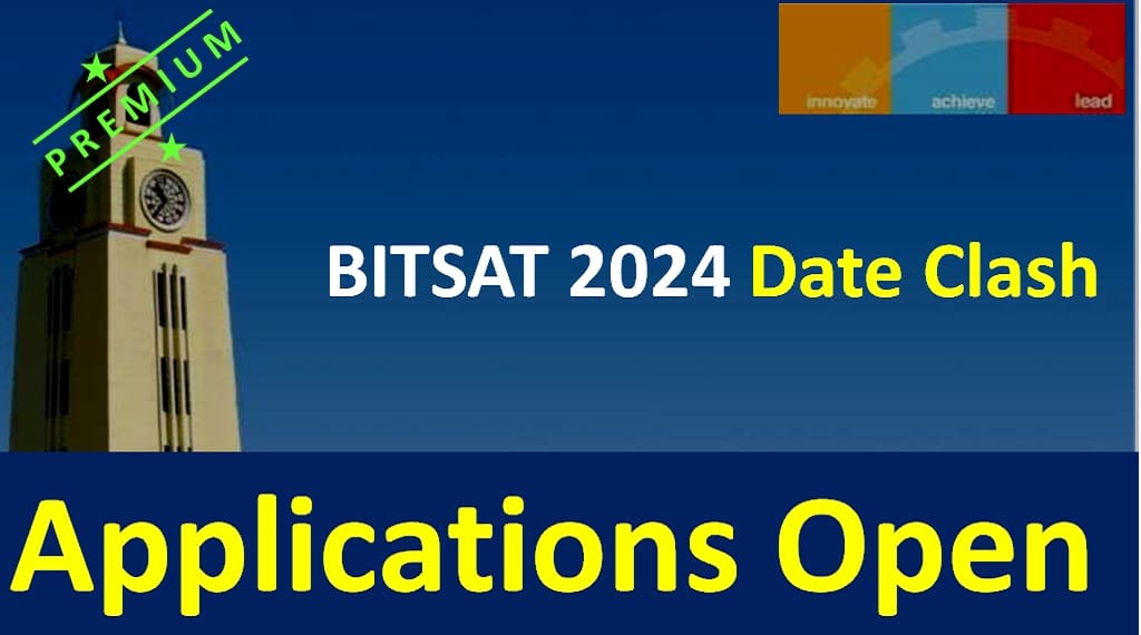 BITSAT 2024 Applications Commenced For Both Sessions
