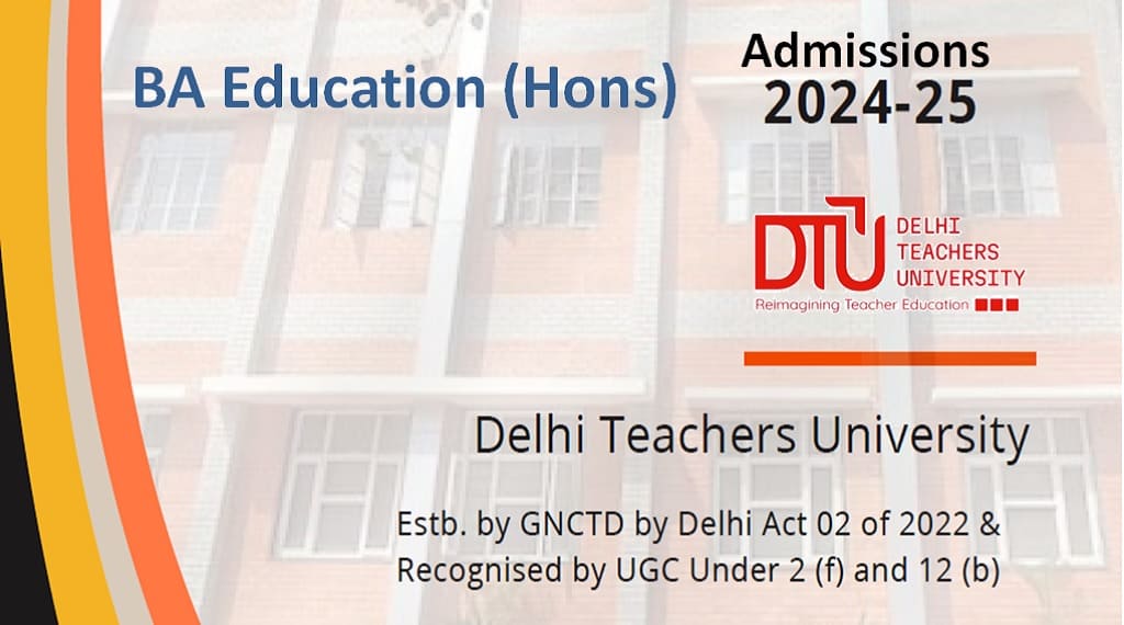 Extended Date - Delhi Teachers University 2024 Admission