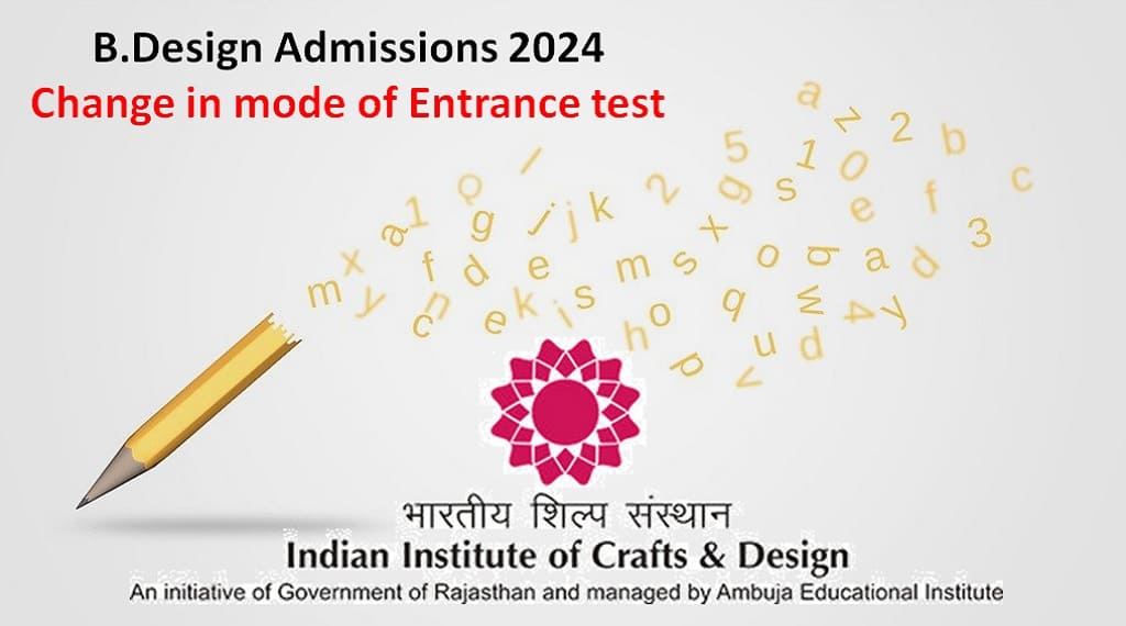 Applications reopened, Change in IICD BDesign Entrance 2024