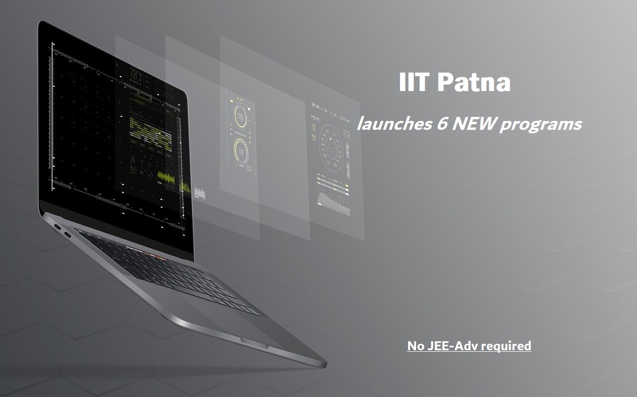 Six New UG-Level Programs offered by IIT- Patna