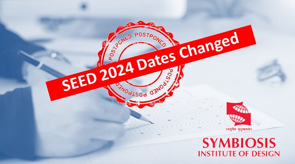 Symbiosis Again Changes SEED 2024 Dates