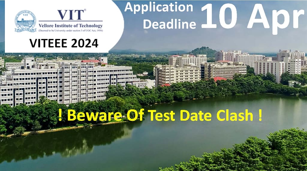 Appli Date Extended, VITEEE 2024 Clashes Many Others