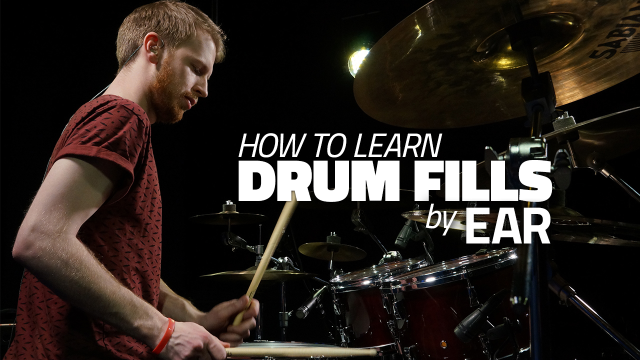 How To Learn Drum Fills By Ear