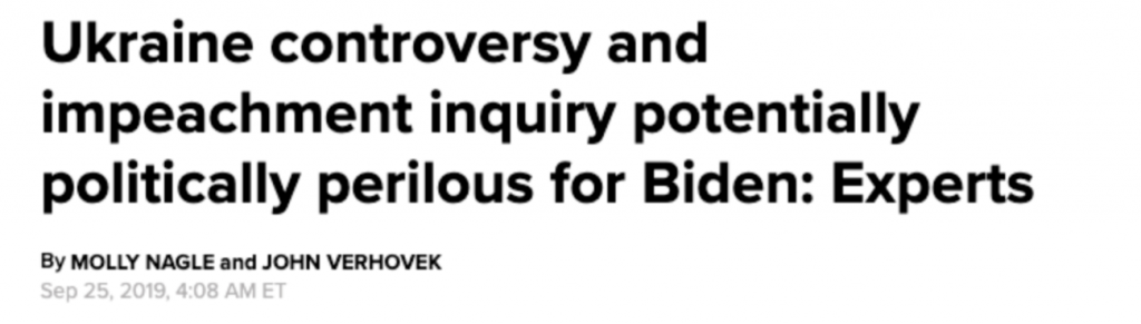 ABC News: "Ukraine Controversy and impeachment inquiry potentially politically perilous for Biden: Experts"
