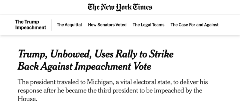 The New York Times: "Trump, Unbowed, Uses Rally to Strike Back Against Impeachment Vote"