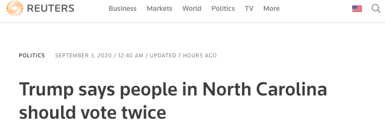 Reuters: Trump says people in North Carolina should vote twice