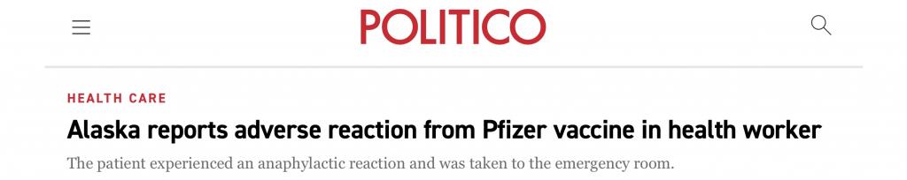 Politico: "Alaska reports adverse reaction from Pfizer vaccine in health worker"
