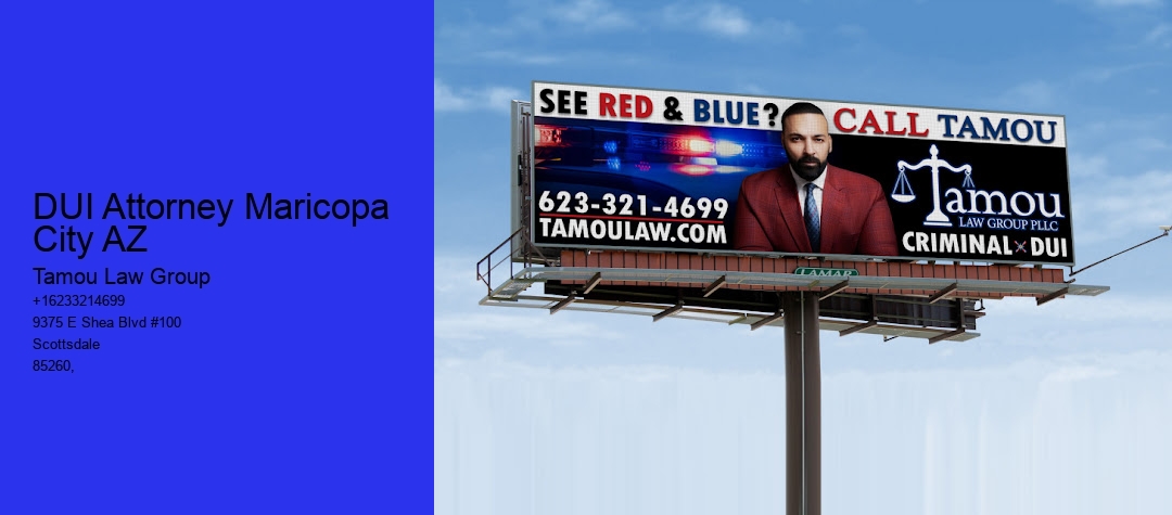 DUI Attorney Maricopa City AZ