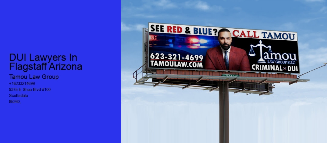 DUI Lawyers In Flagstaff Arizona