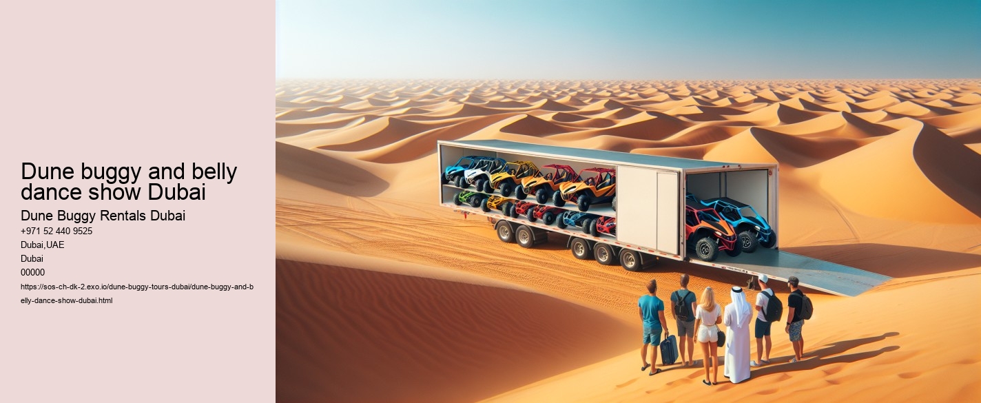 dune buggy and belly dance show Dubai
