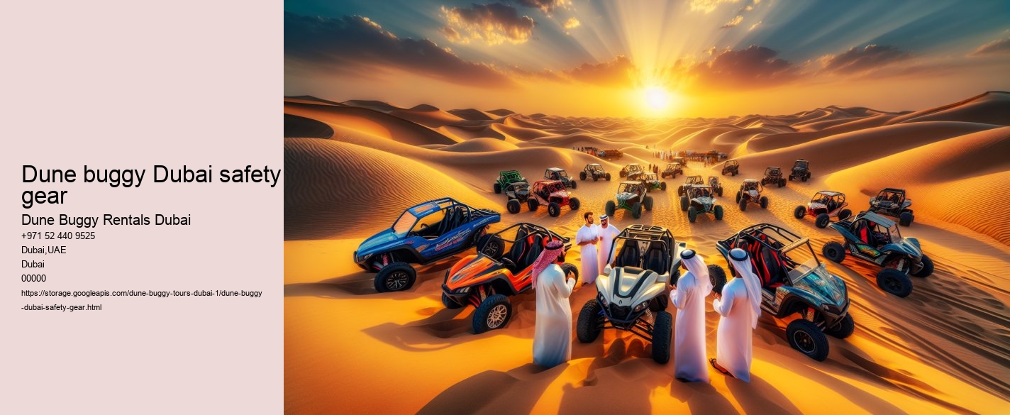 dune buggy Dubai safety gear