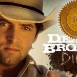 Dean Brody finds gold in Dirt