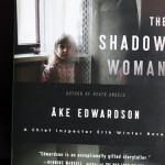 The Shadow Woman is a very good read