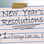 My New Year’s resolution is to shop local more