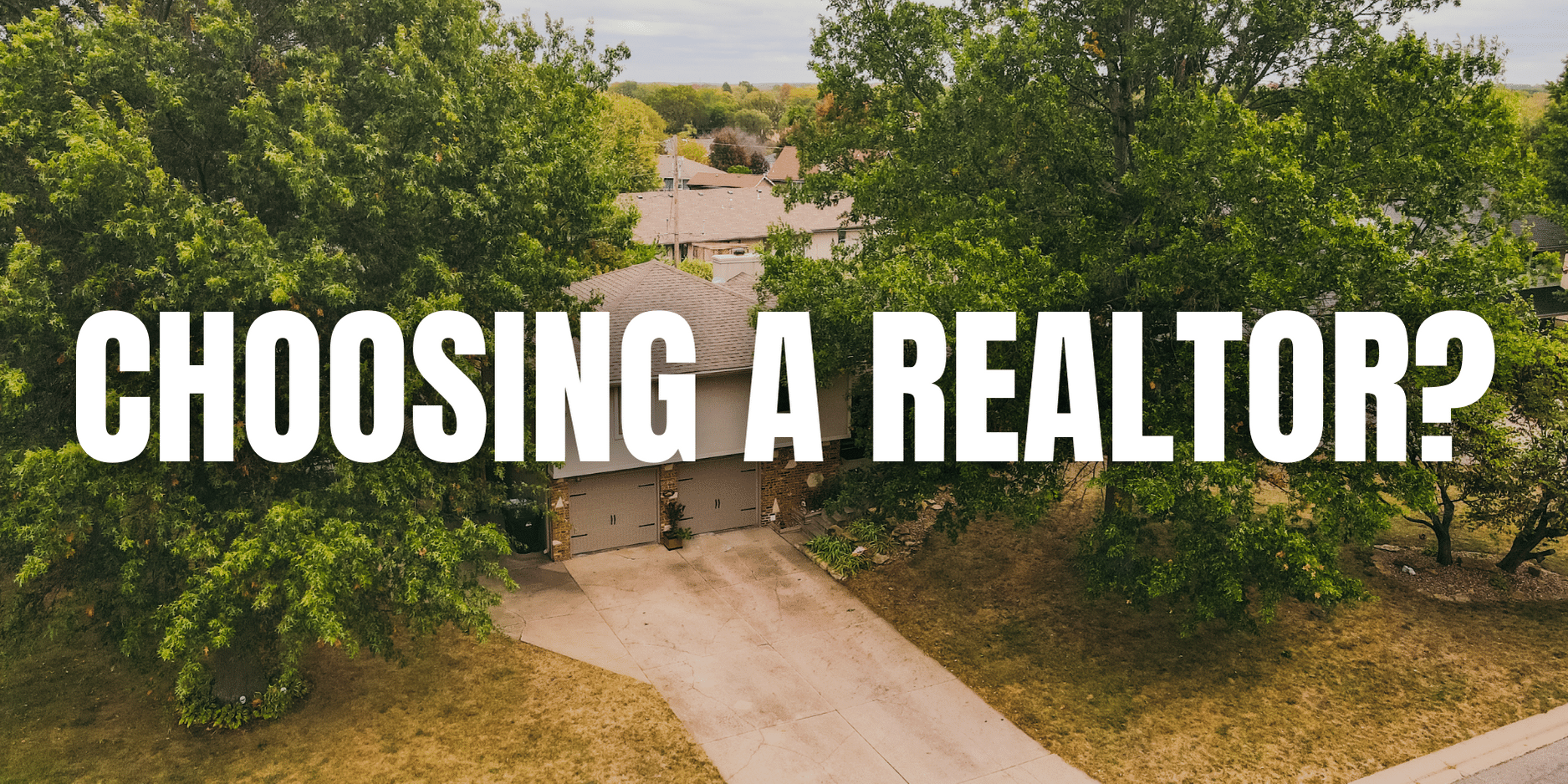 What To Look For When  Choosing a Real Estate Agent In Topeka