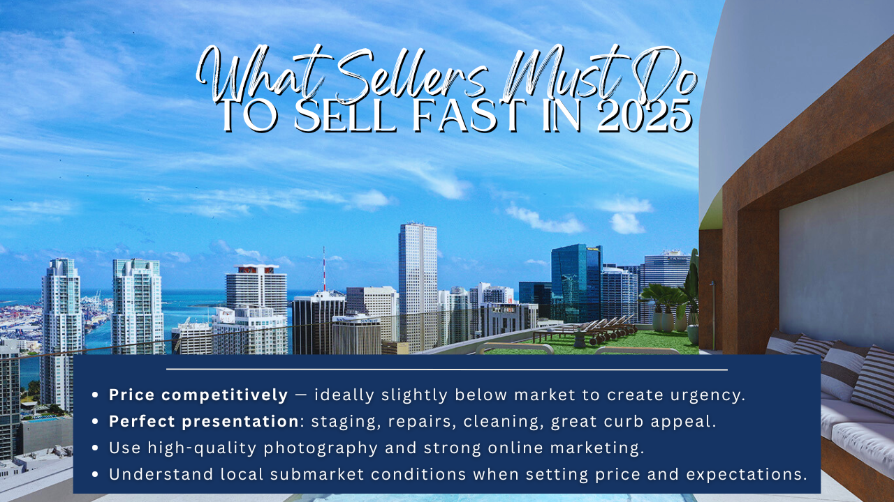 What Sellers Must Do to Sell Fast in 2025