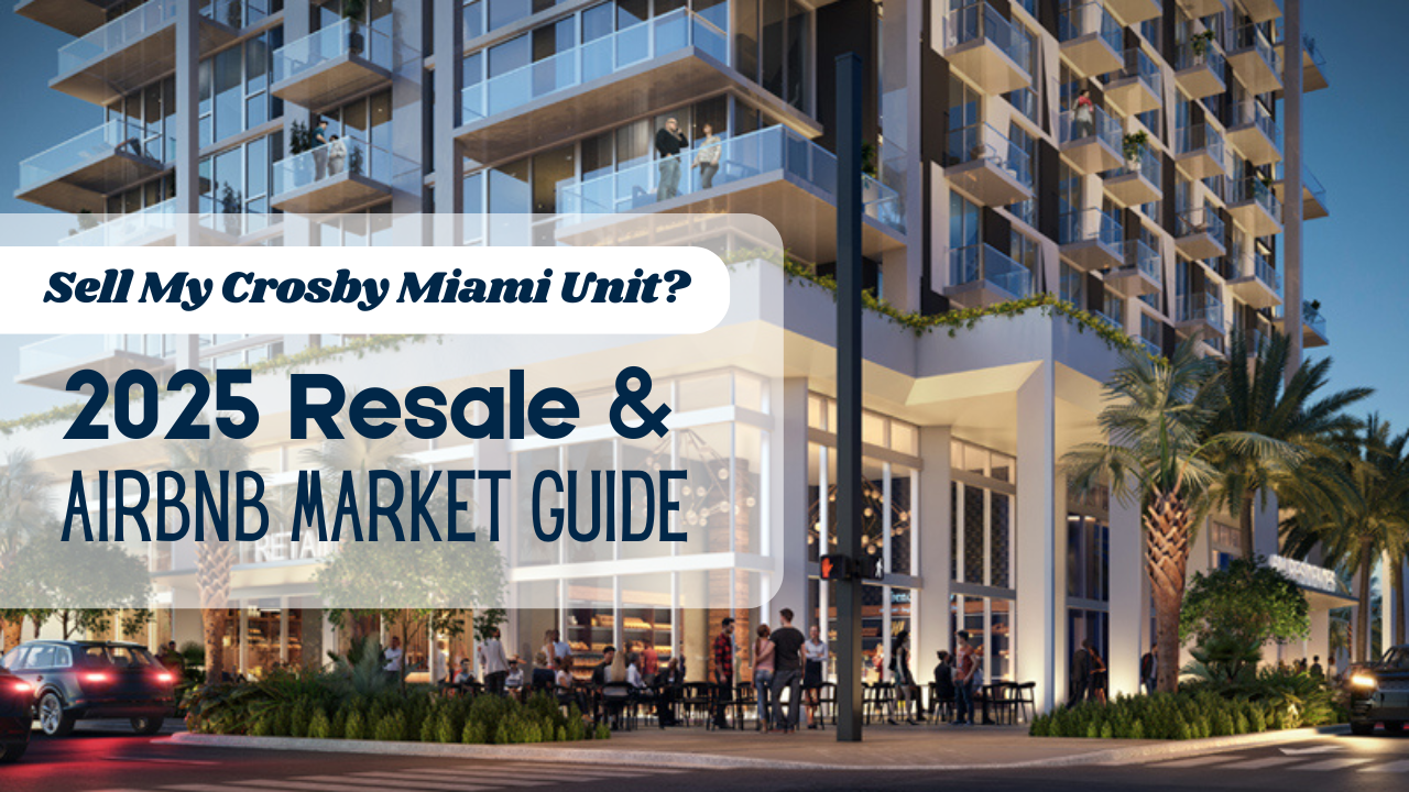 Thinking of Selling Your Unit at The Crosby Miami Downtown? Here’s Why Now May Be the Best Time