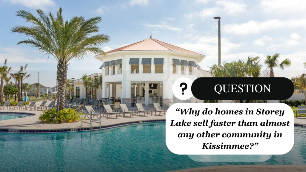 Why Homes in Storey Lake, Kissimmee Sell Faster Than Other Communities