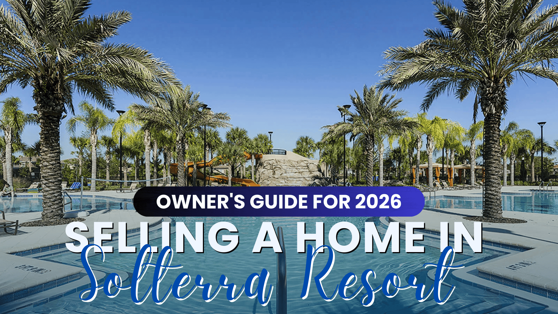 Selling a Home in Solterra Resort: What Owners Need to Know in 2026