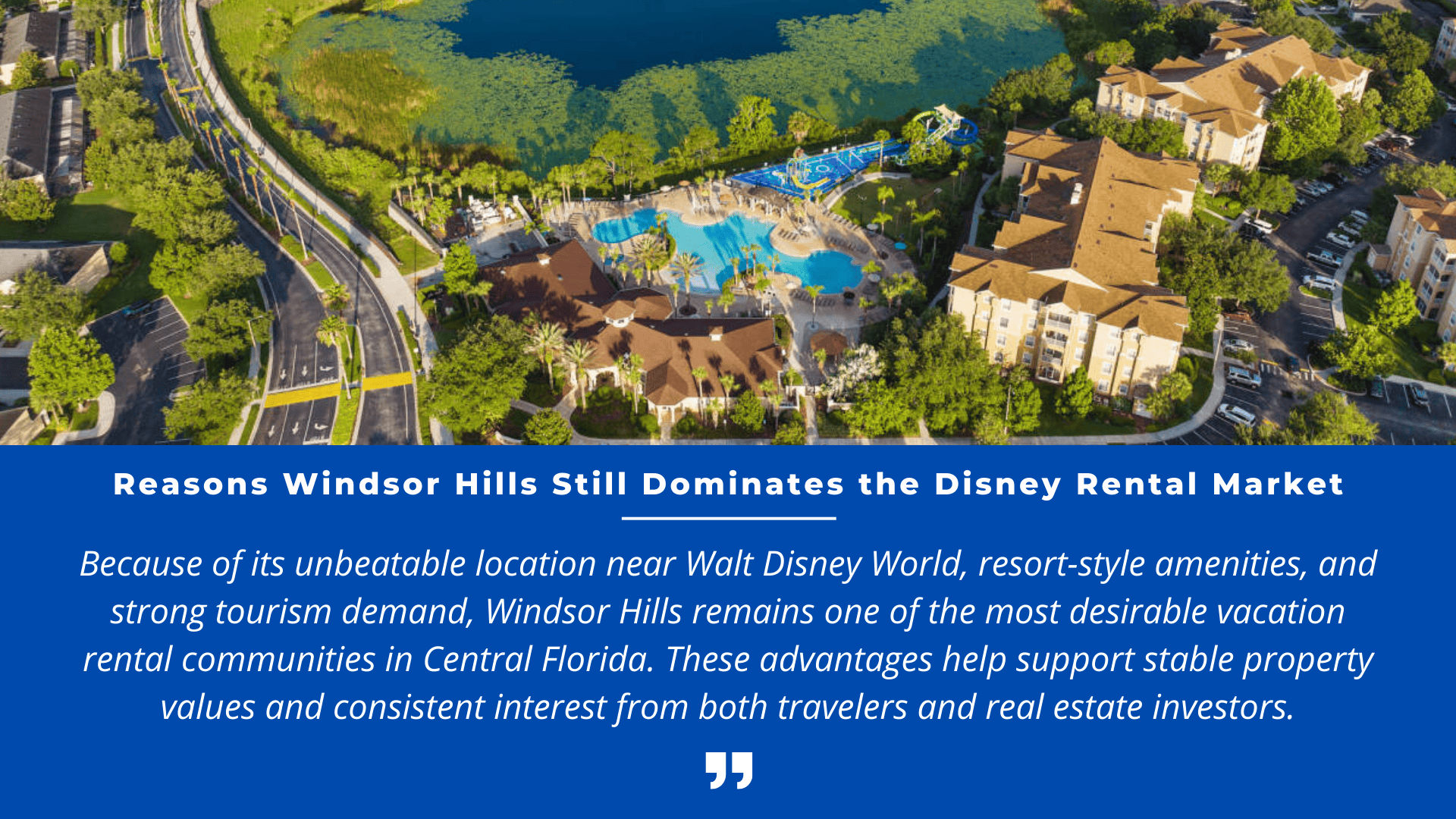 Reasons Windsor Hills Still Dominates the Disney Rental Market