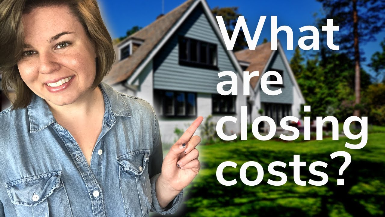 Closing Costs Definition