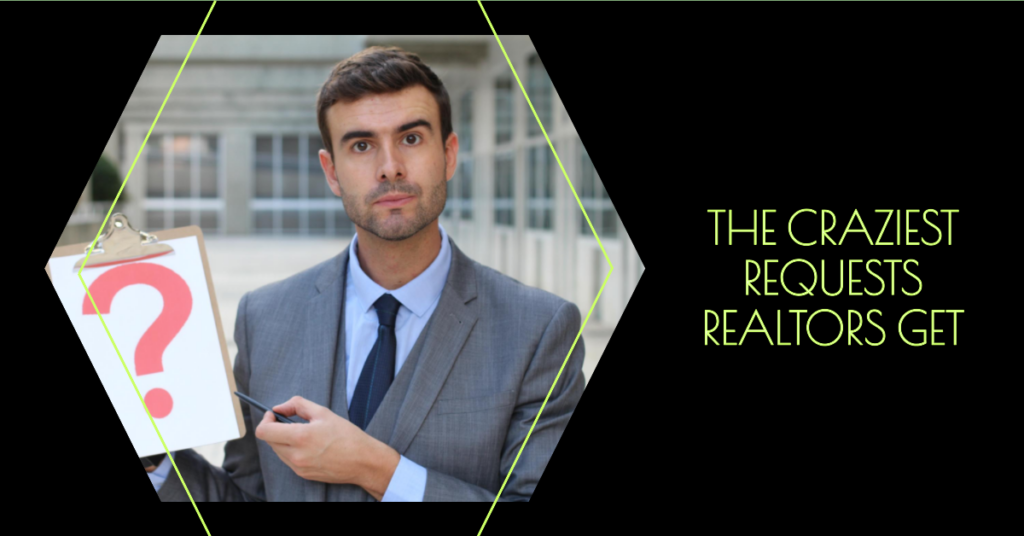 A humorous illustration representing realtors handling bizarre and funny requests beyond property sales.