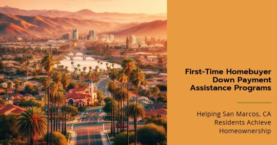 Journey to Homeownership - Picture of a road leading into San Marcos symbolizing the path to homeownership