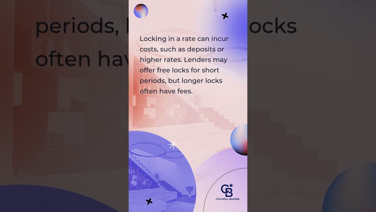 Found a Good Mortgage Rate? Lock It In!