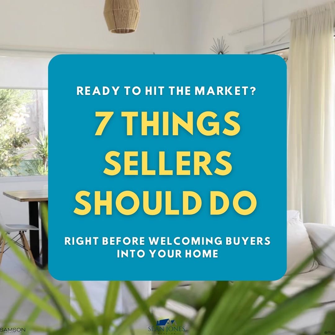 Seven Things Sellers Should Do Right Before Opening Your Home to Buyers : Tips from a real estate agent in Locust Grove