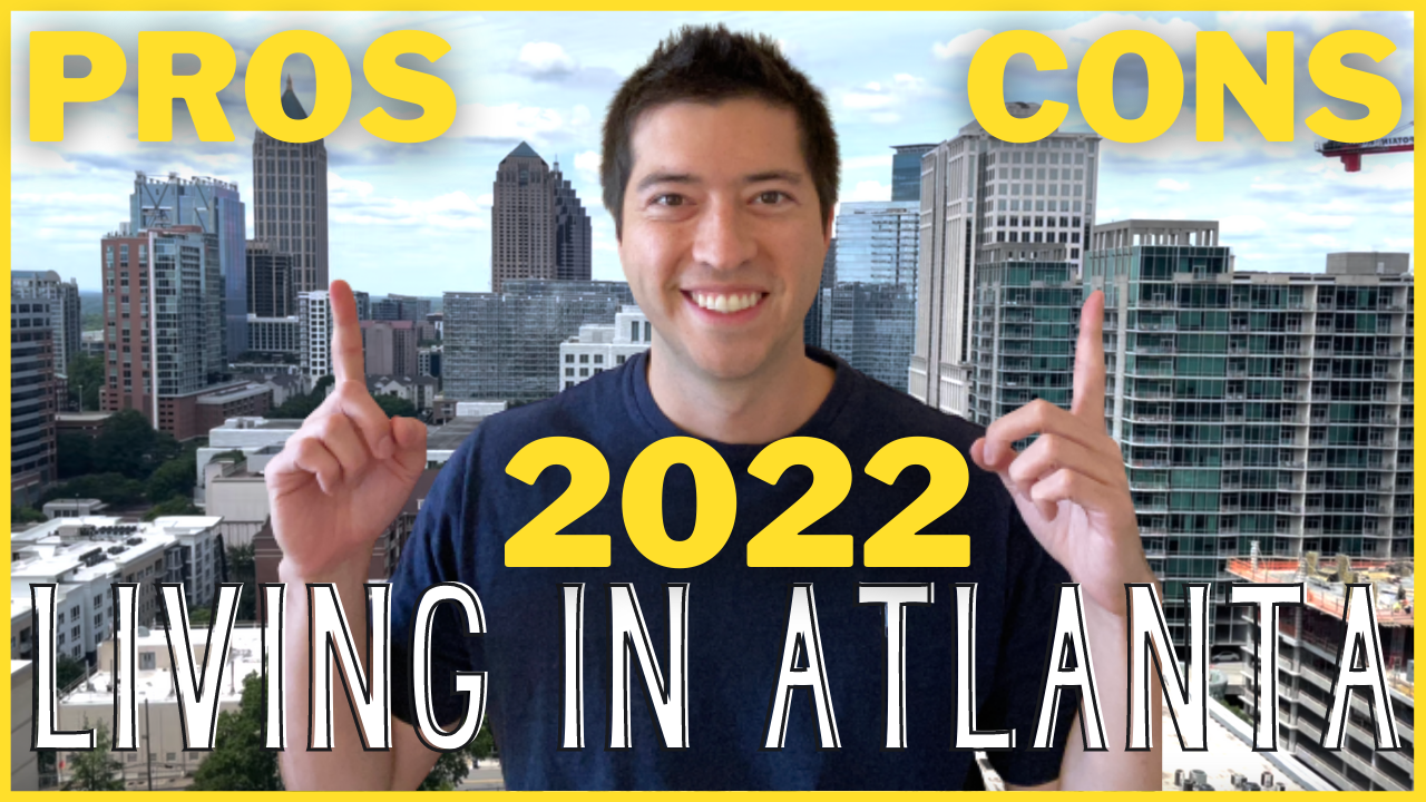 Pros and Cons of Living in Atlanta
