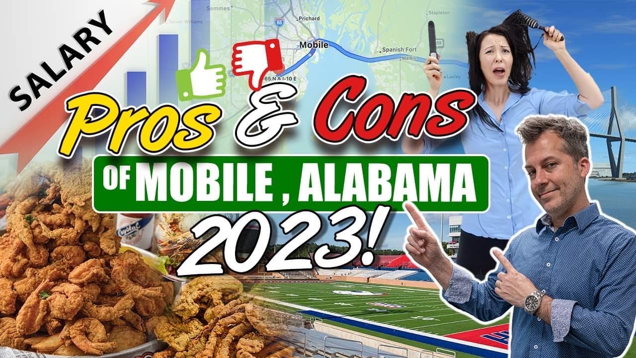 Pros & Cons of Mobile Alabama 2023 With Jeff Jones a Mobile Alabama