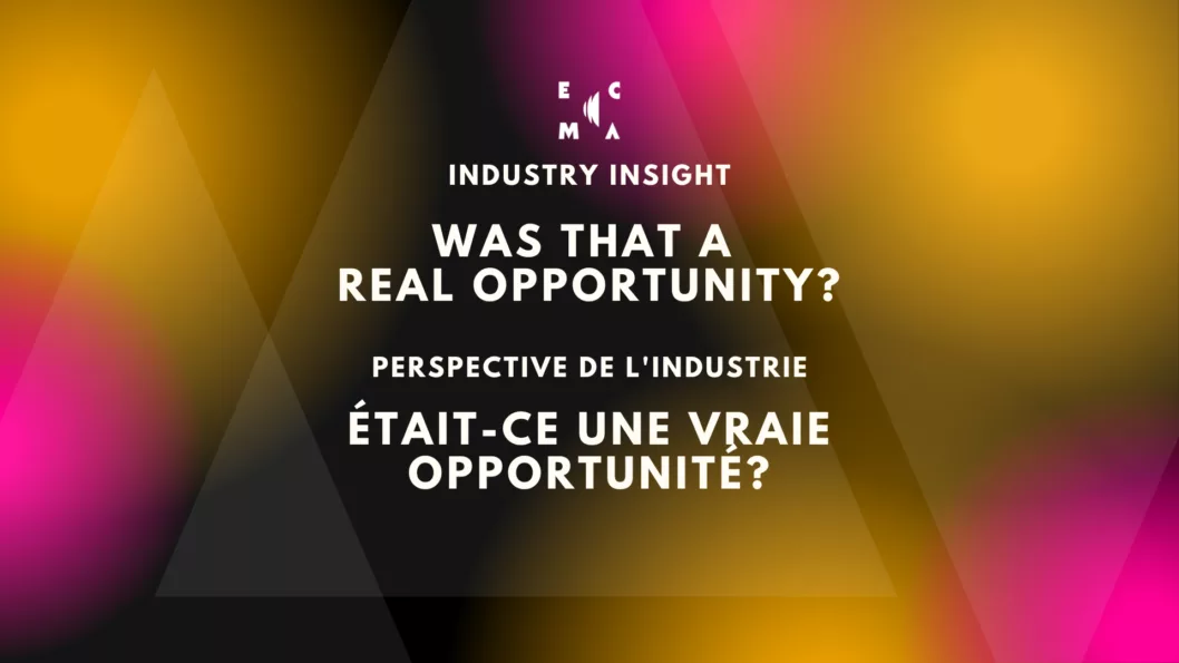 ECMA Industry Insight - Was That a Real Opportunity?