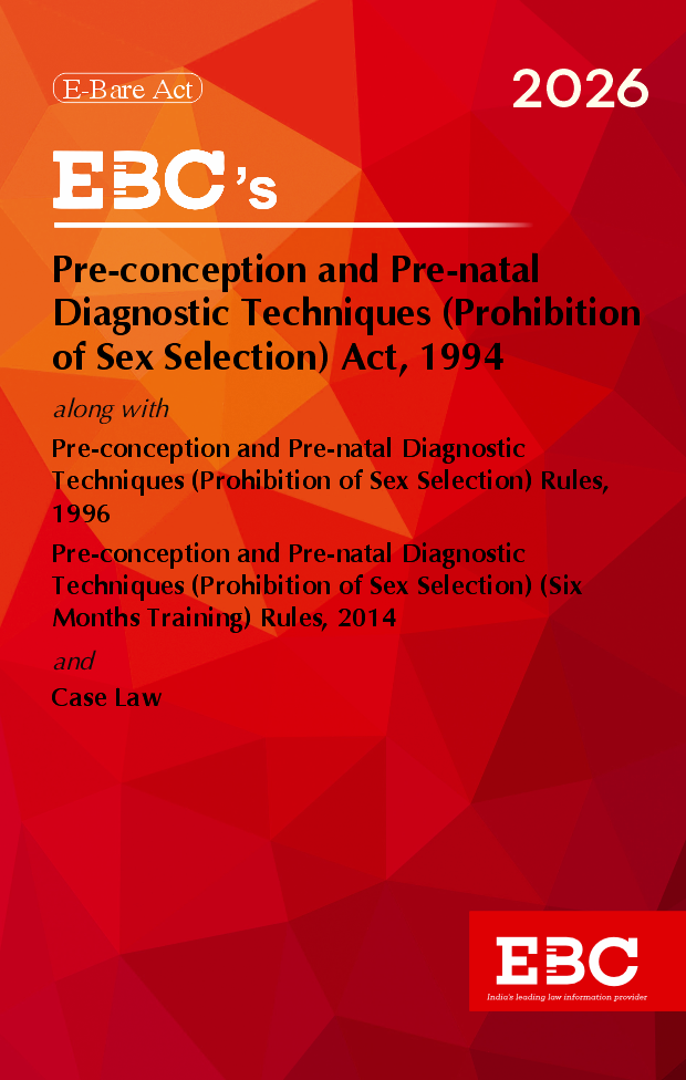 Pre-Conception and Pre-Natal Diagnostic Techniques (Prohibition of Sex Selection) Act, 1994Bare Act (Print/eBook)