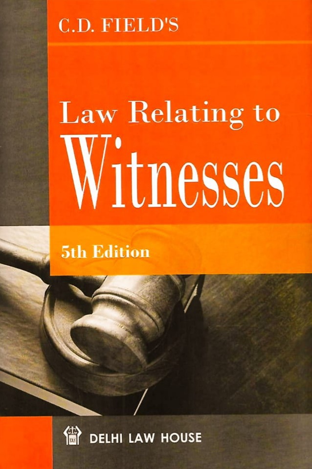 Law Relating to Witnesses with Examination of Witnesses
