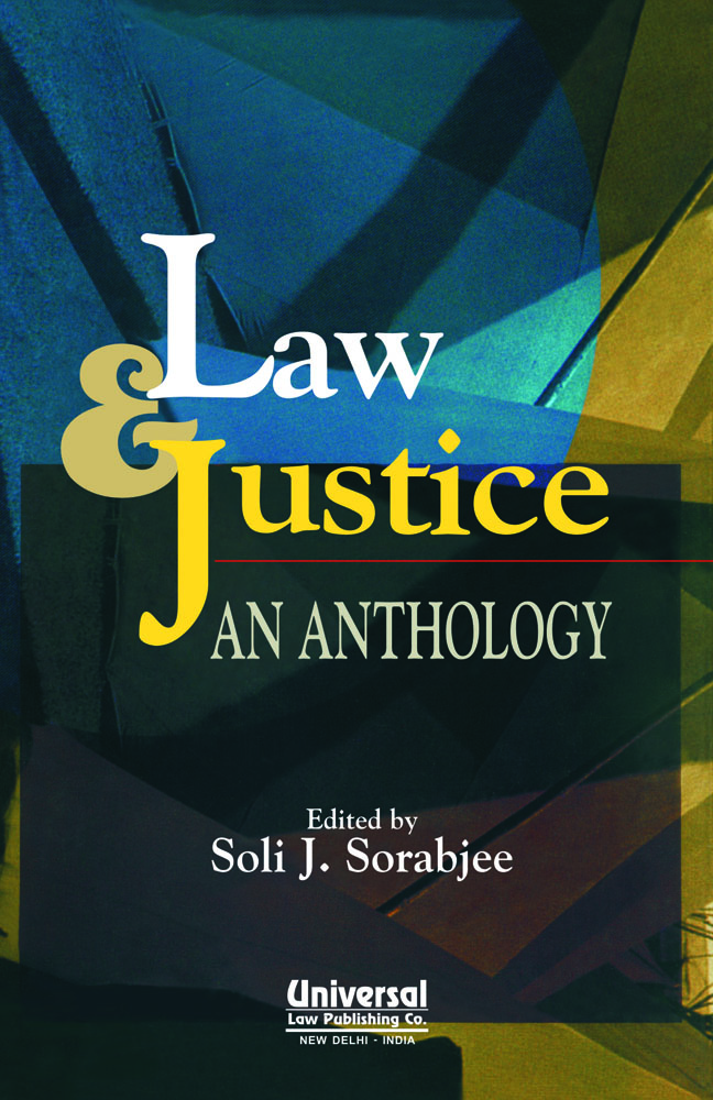 LAW AND JUSTICE - AN ANTHOLOGY, (REPRINT)