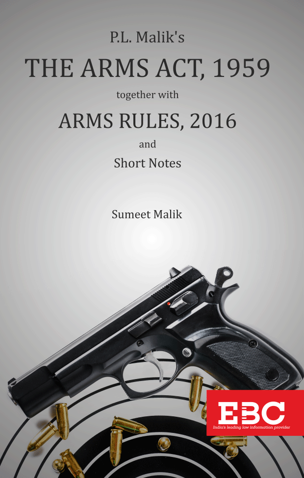 Arms Act 1959 PL Malik[Amended up to Act 48 of 20 EBC store