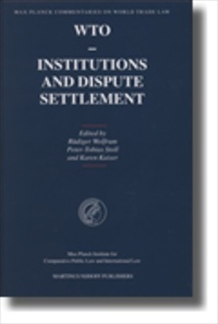 WTO - Institutions and Dispute Settlement