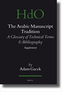The Arabic Manuscript Tradition [2008 Edition] [Hardback]