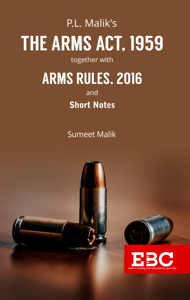 P.L. Malik's Arms Act, 1959 EBC store