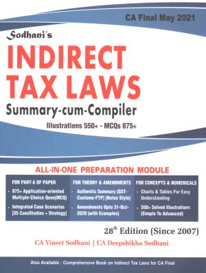 CA Vineet Sodhani Indirect Tax Laws Summary Cum Compiler For CA Final For 2021 Exams