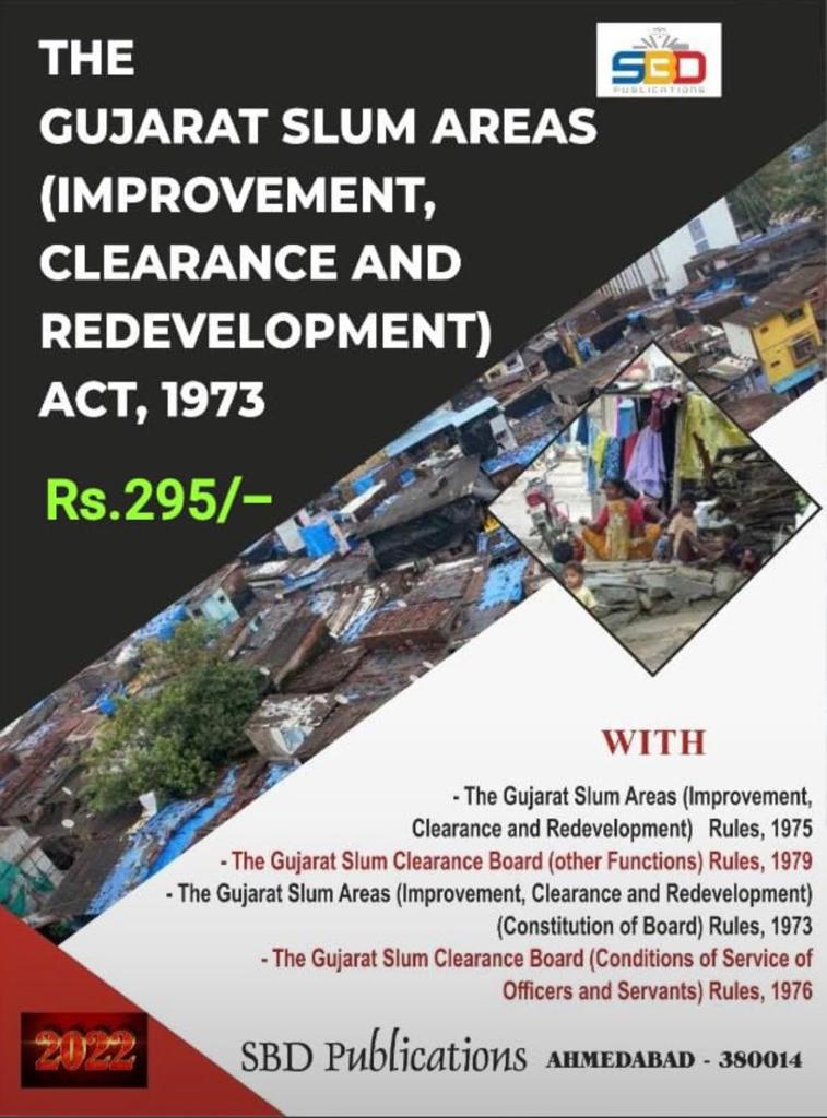 The Gujarat Slum Areas (Improvement, Clearance and Redevelopment) Act, 1973