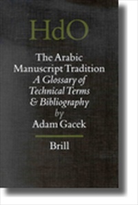 The Arabic Manuscript Tradition [2001 Edition] [Hardback]