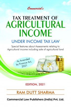 Tax Treatment Of  Agricultural Income Under Income Tax Law