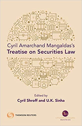 Cyril Amarchand Mangaldas?s Treatise on Securities Law