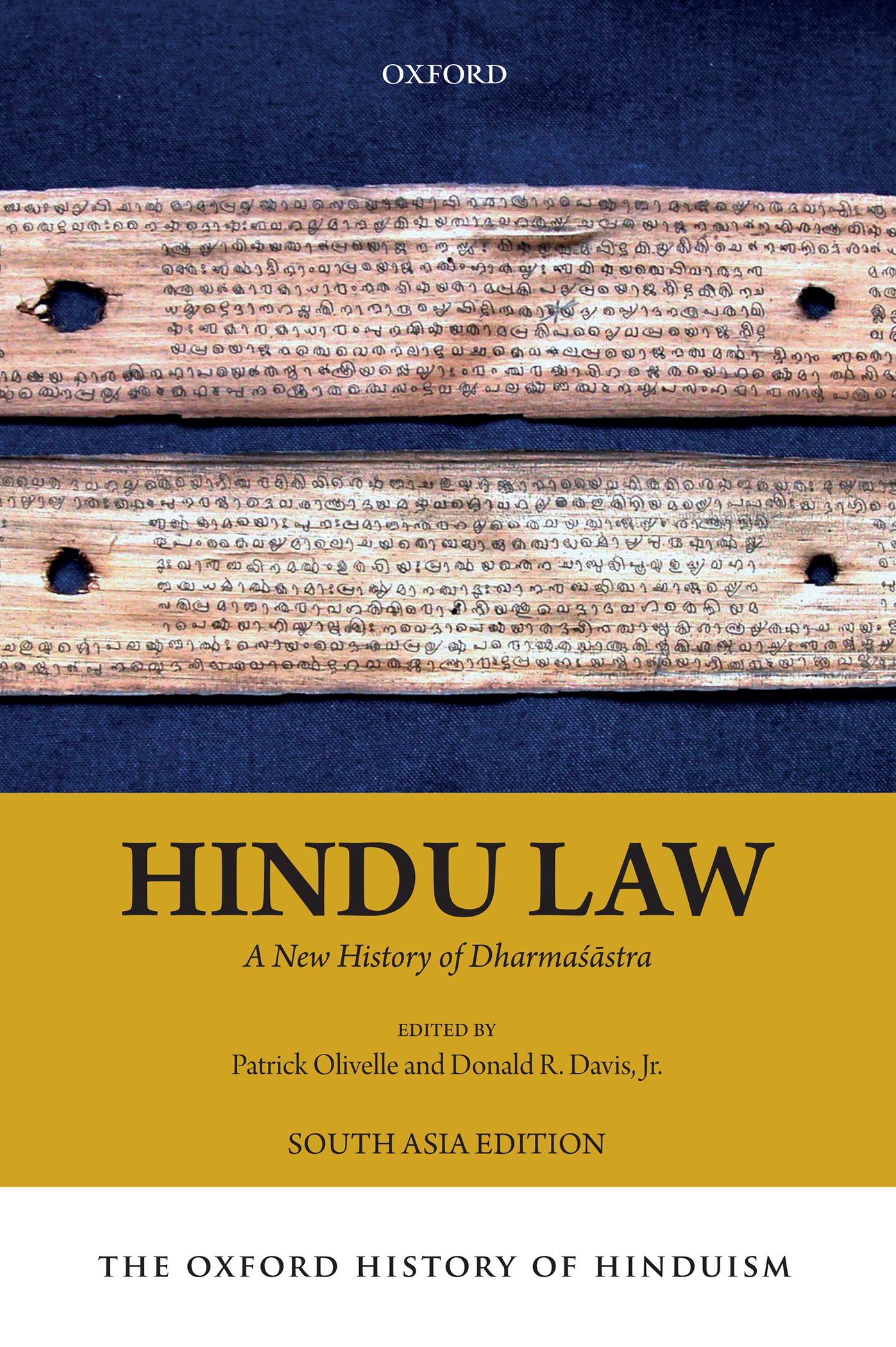 The Oxford History of Hinduism: Hindu Law - A New History of Dharmasastra